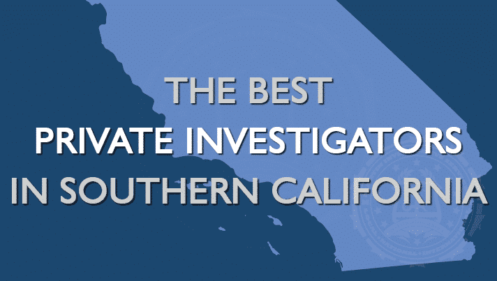 Best Private Investigators California