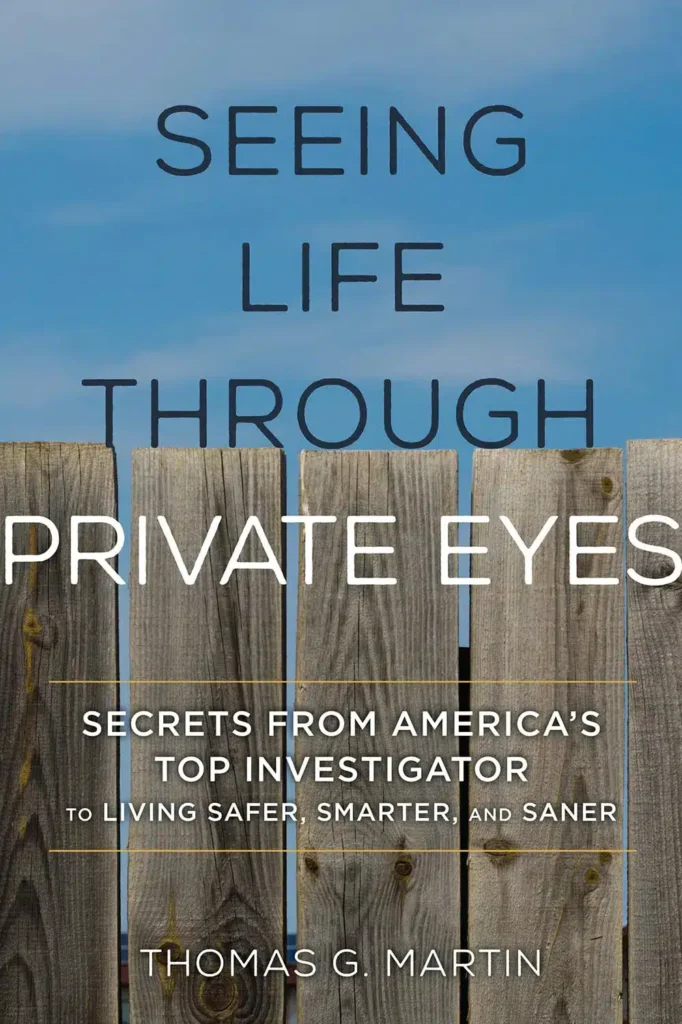 Seeing Life Through Private Eyes Seeing Life Through Private Eyes